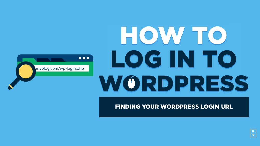 How to Log in to WordPress (Find Your WordPress Login URL) Featured Image
